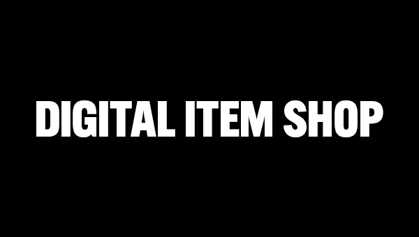 DIGITAL ITEM SHOP